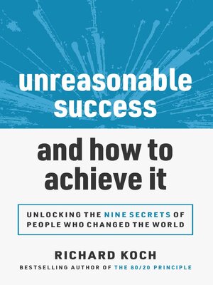 cover image of Unreasonable Success and How to Achieve It